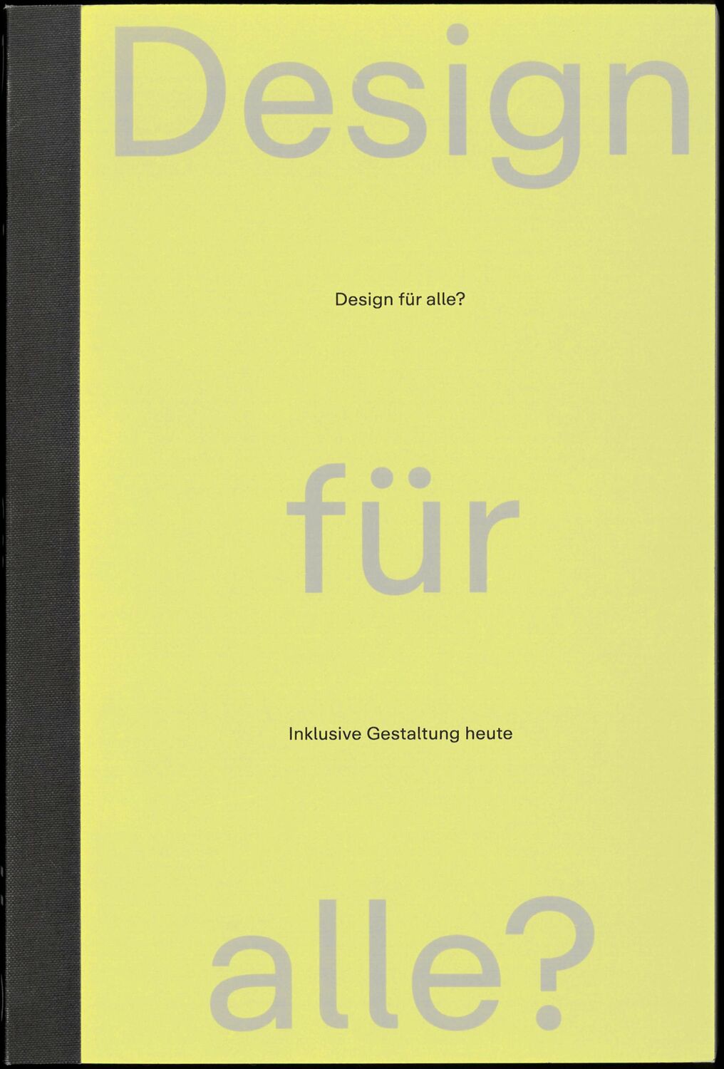 Cover: 9783959057943 | Design für alle? | Inklusive Gestaltung heute | Quemuel Arroyo (u. a.)