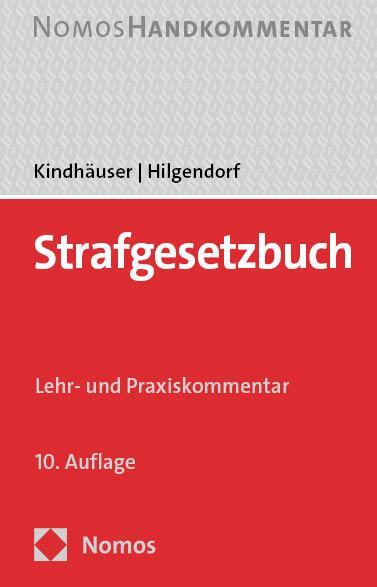 Cover: 9783756013524 | Strafgesetzbuch | Lehr- und Praxiskommentar | Urs Kindhäuser (u. a.)