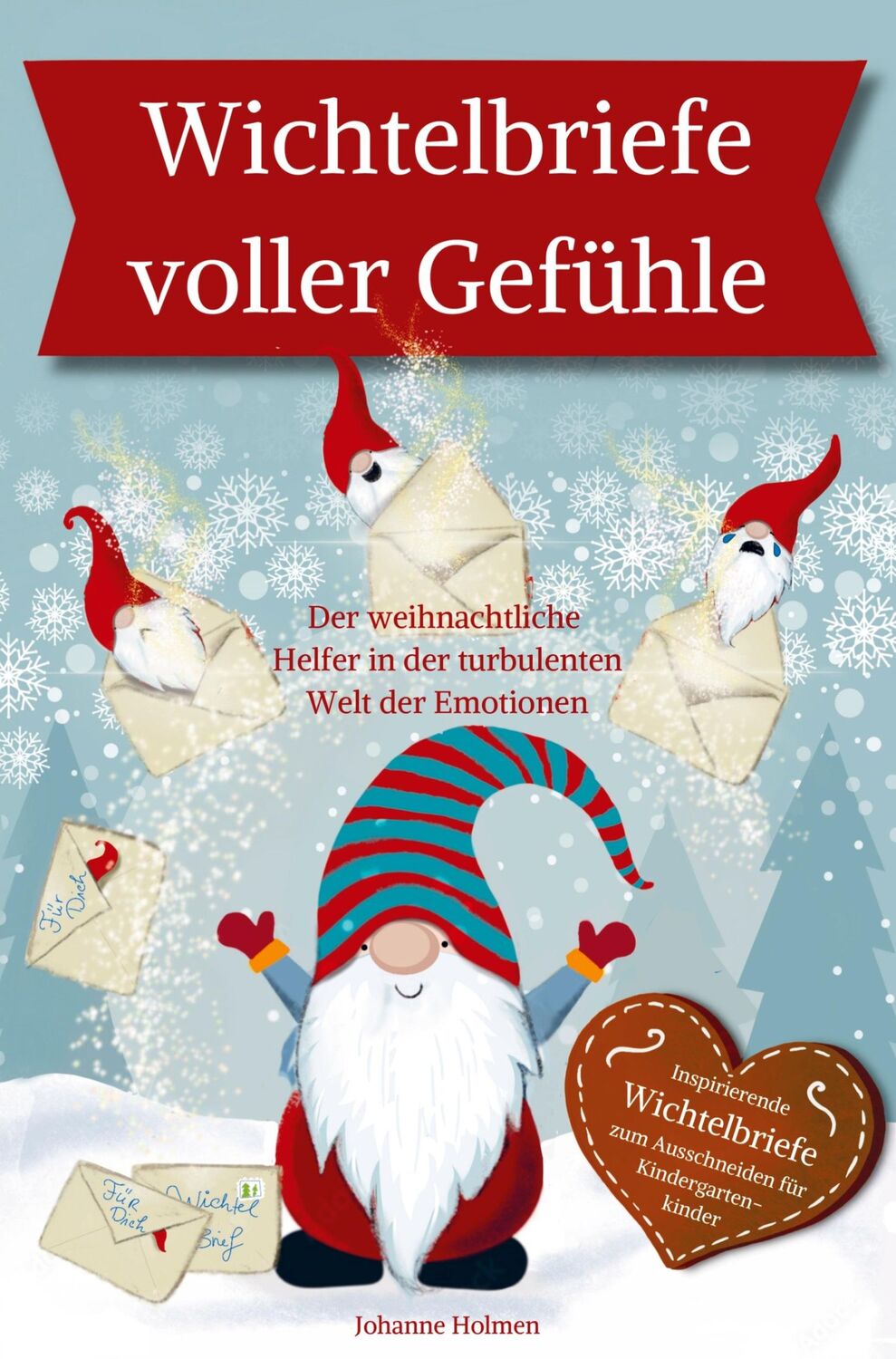 Cover: 9789403713861 | Wichtelbriefe voller Gefühle ¿ Der weihnachtliche Helfer in der...