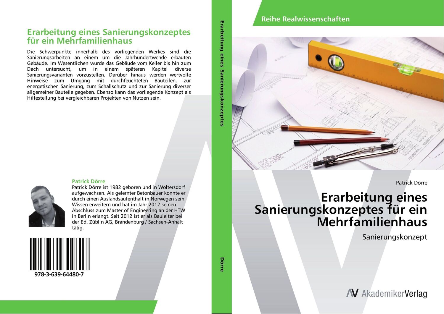 Cover: 9783639644807 | Erarbeitung eines Sanierungskonzeptes für ein Mehrfamilienhaus | Dörre