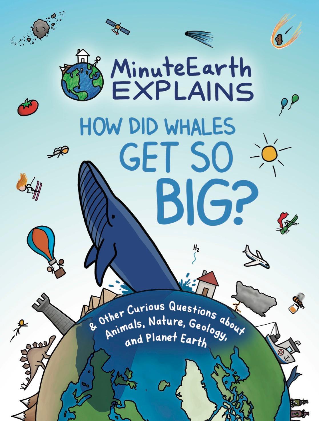 Bild: 9781642506310 | Minuteearth Explains: How Did Whales Get So Big? and Other Curious...