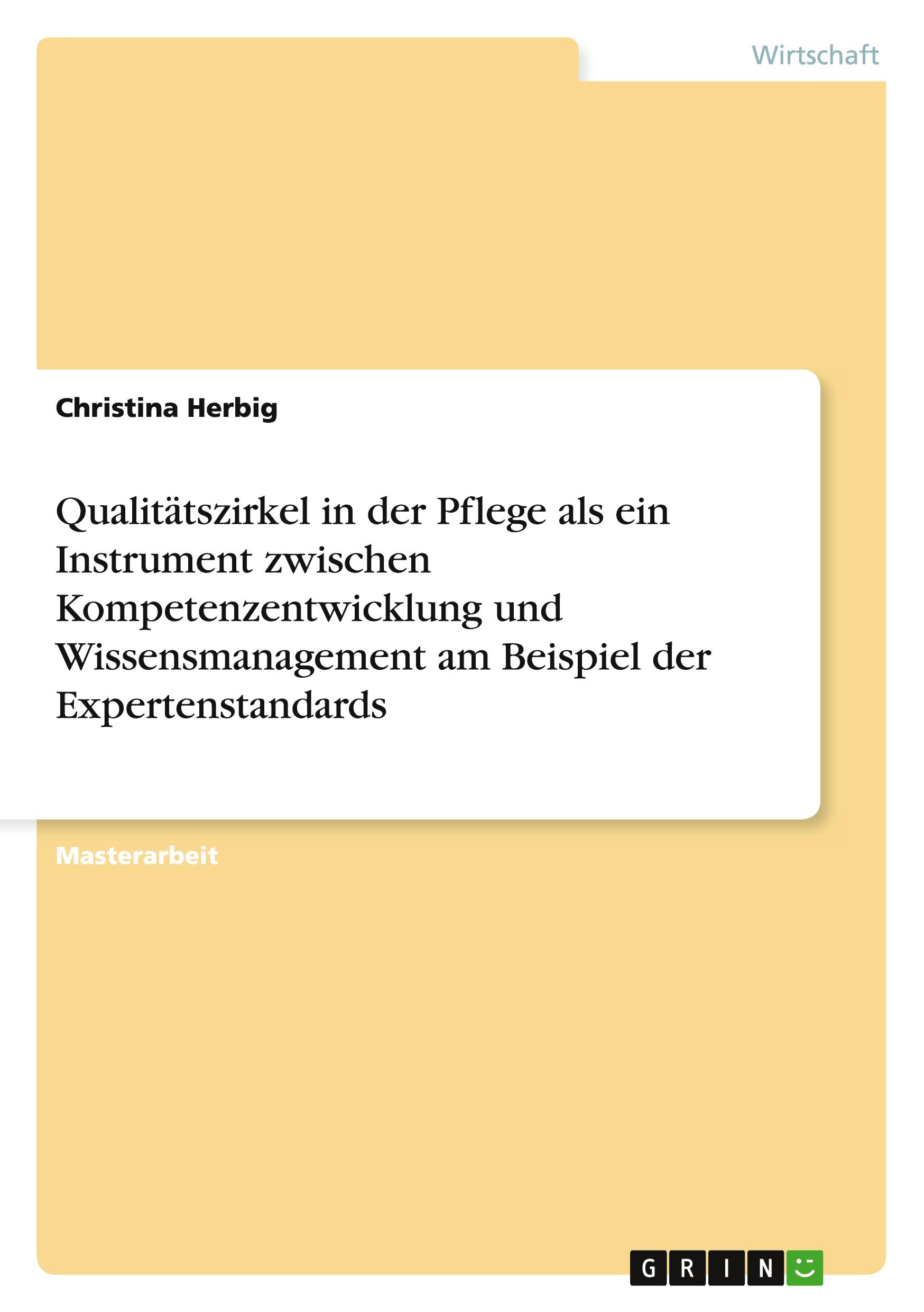 Cover: 9783656584896 | Qualitätszirkel in der Pflege als ein Instrument zwischen...