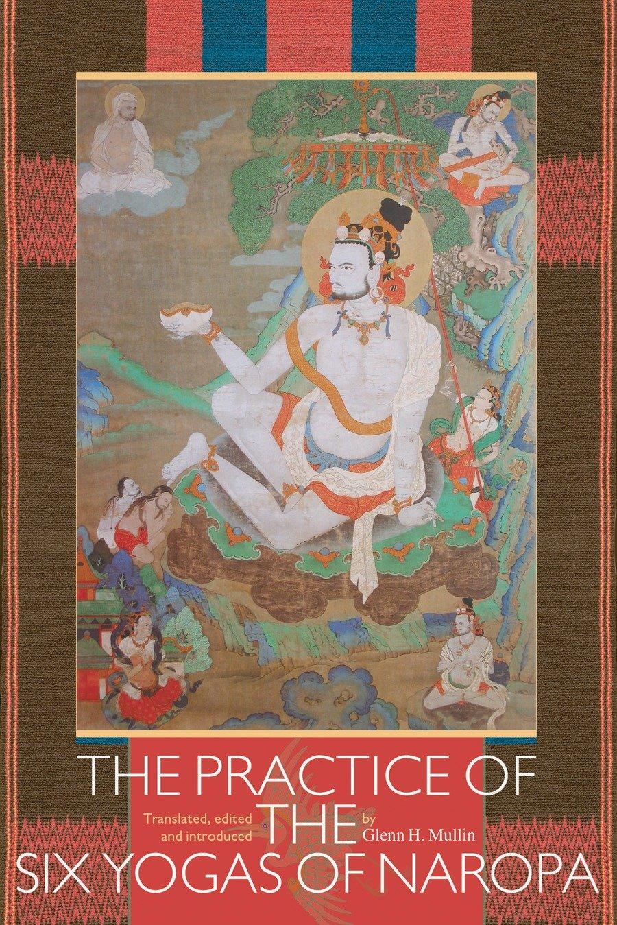 Cover: 9781559392563 | The Practice of the Six Yogas of Naropa | Glenn C Mullin | Taschenbuch