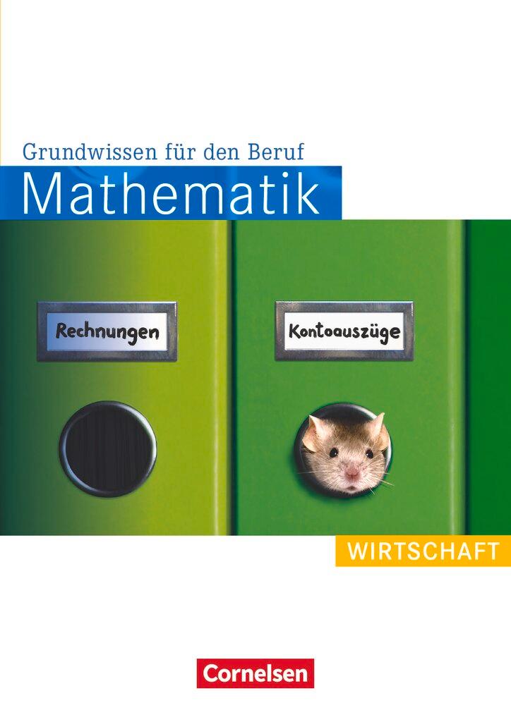 Cover: 9783064505407 | Mathematik. Grundwissen für den Beruf: Wirtschaft. Arbeitsbuch | Buch