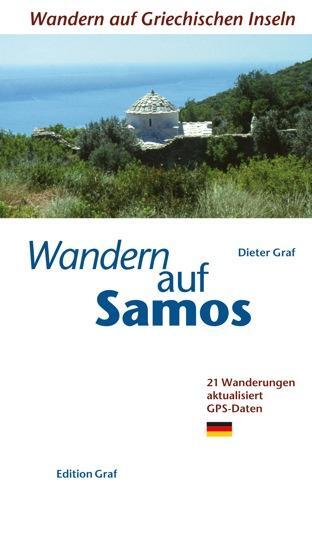 Cover: 9783981404722 | Wandern auf Samos | Dieter Graf | Taschenbuch | 112 S. | Deutsch