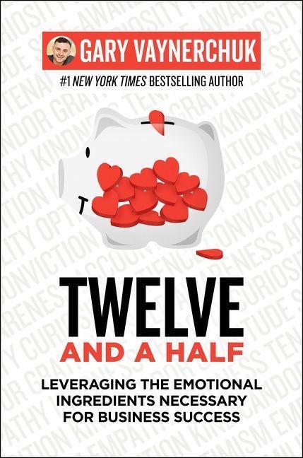 Cover: 9780062674685 | Twelve and a Half | Gary Vaynerchuk | Buch | Gebunden | Englisch