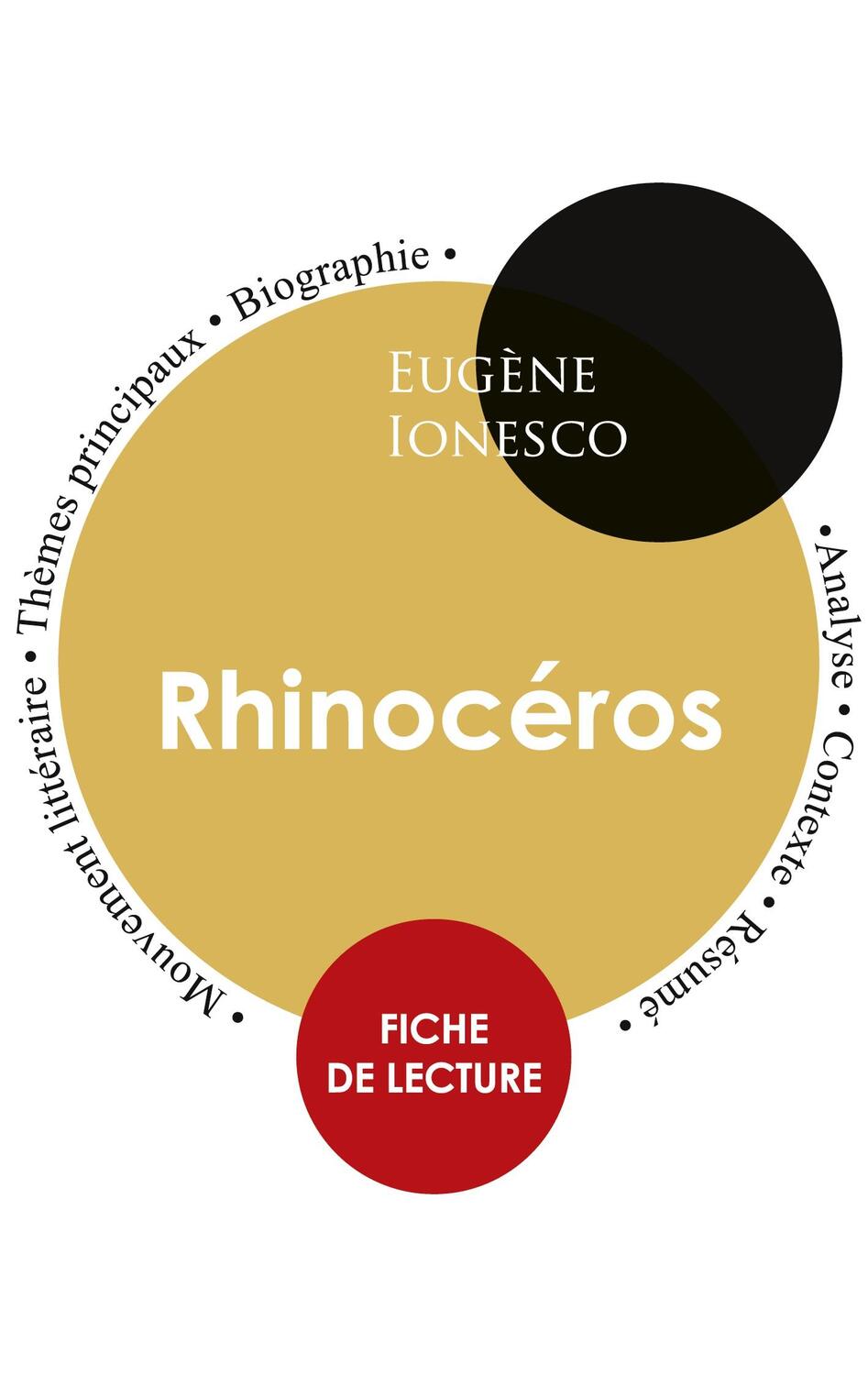 Cover: 9782759311682 | Fiche de lecture Rhinocéros (Étude intégrale) | Eugène Ionesco | Buch