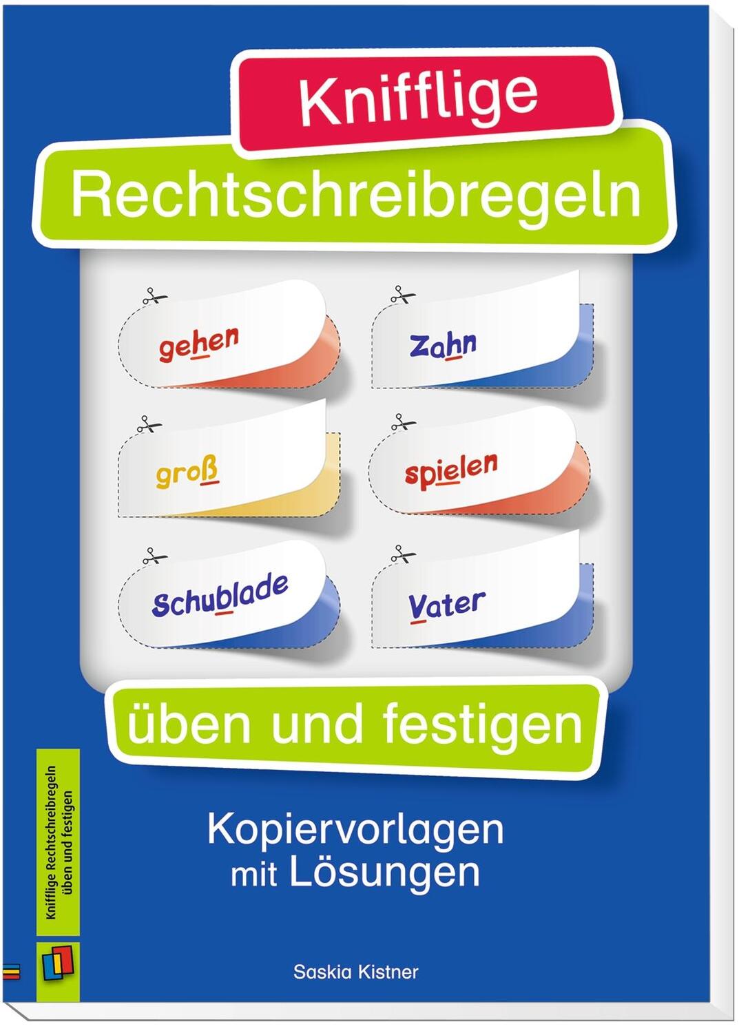 Bild: 9783834640109 | Knifflige Rechtschreibregeln üben und festigen. Kopiervorlagen mit...