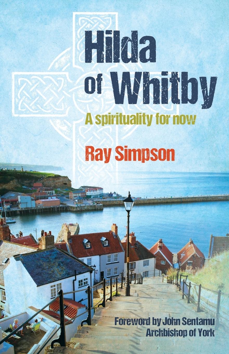 Cover: 9781841017280 | Hilda of Whitby | Ray Simpson | Taschenbuch | Kartoniert / Broschiert