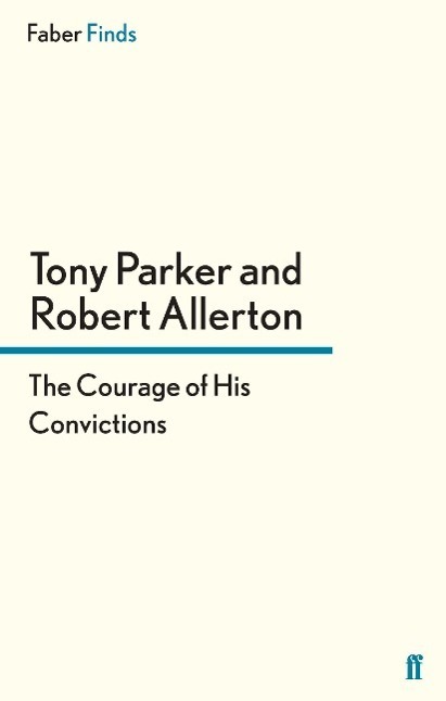 Cover: 9780571304240 | The Courage of His Convictions | Robert Allerton (u. a.) | Taschenbuch