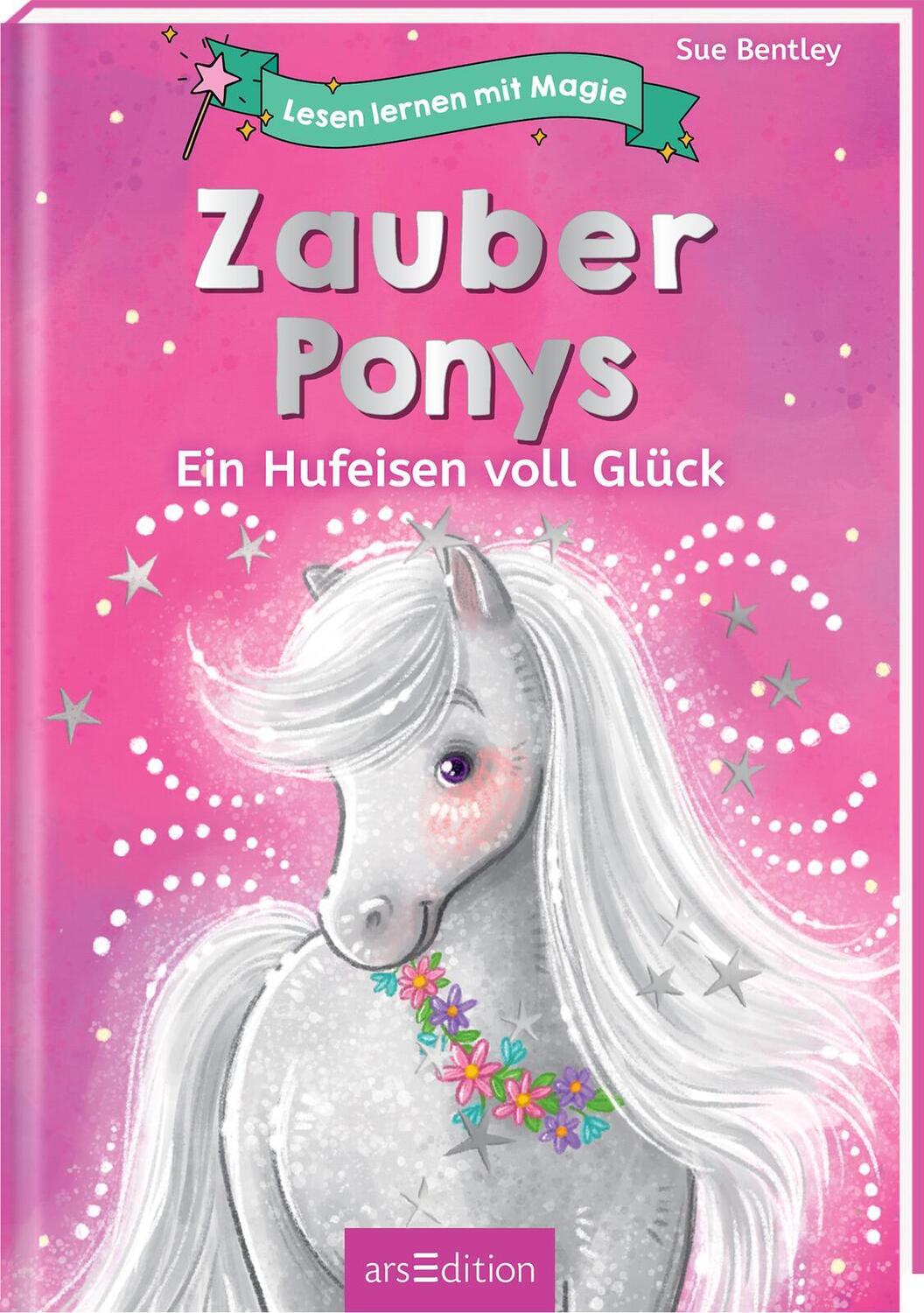 Cover: 9783845847740 | Lesen lernen mit Magie: Zauberponys | Ein Hufeisen voll Glück | Buch