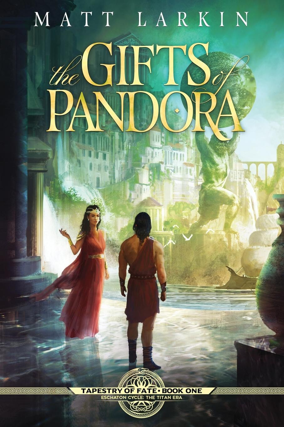 Cover: 9781946686640 | The Gifts of Pandora | Matt Larkin | Taschenbuch | Englisch | 2021