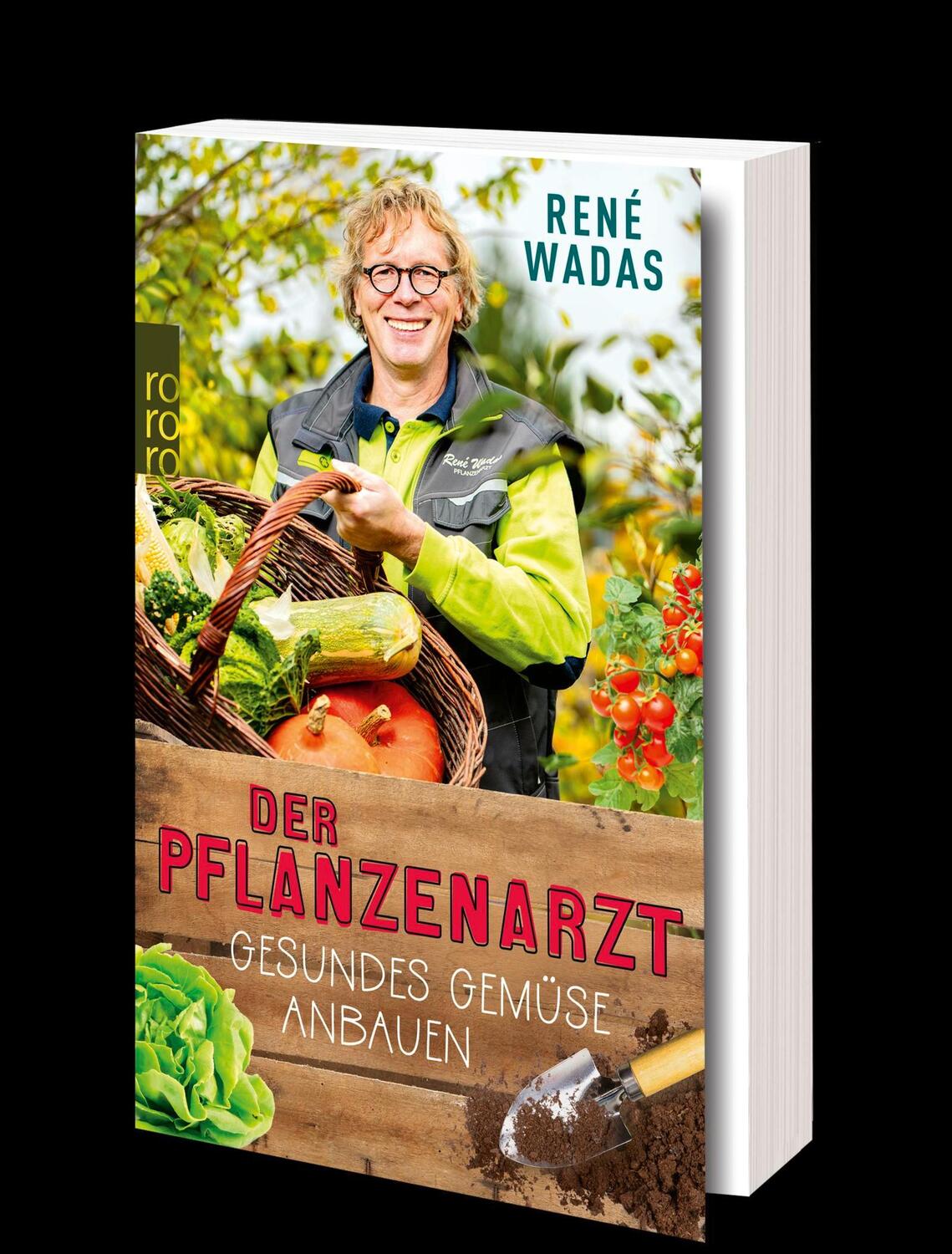 Bild: 9783499010170 | Der Pflanzenarzt: Gesundes Gemüse anbauen | René Wadas | Taschenbuch