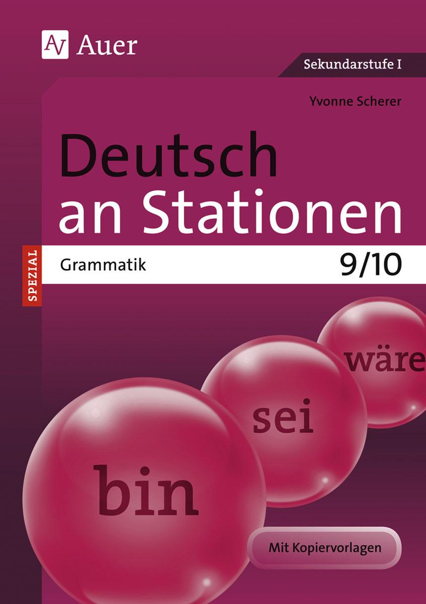 Cover: 9783403069621 | Deutsch an Stationen SPEZIAL Grammatik 9-10 | Yvonne Scherer | 76 S.