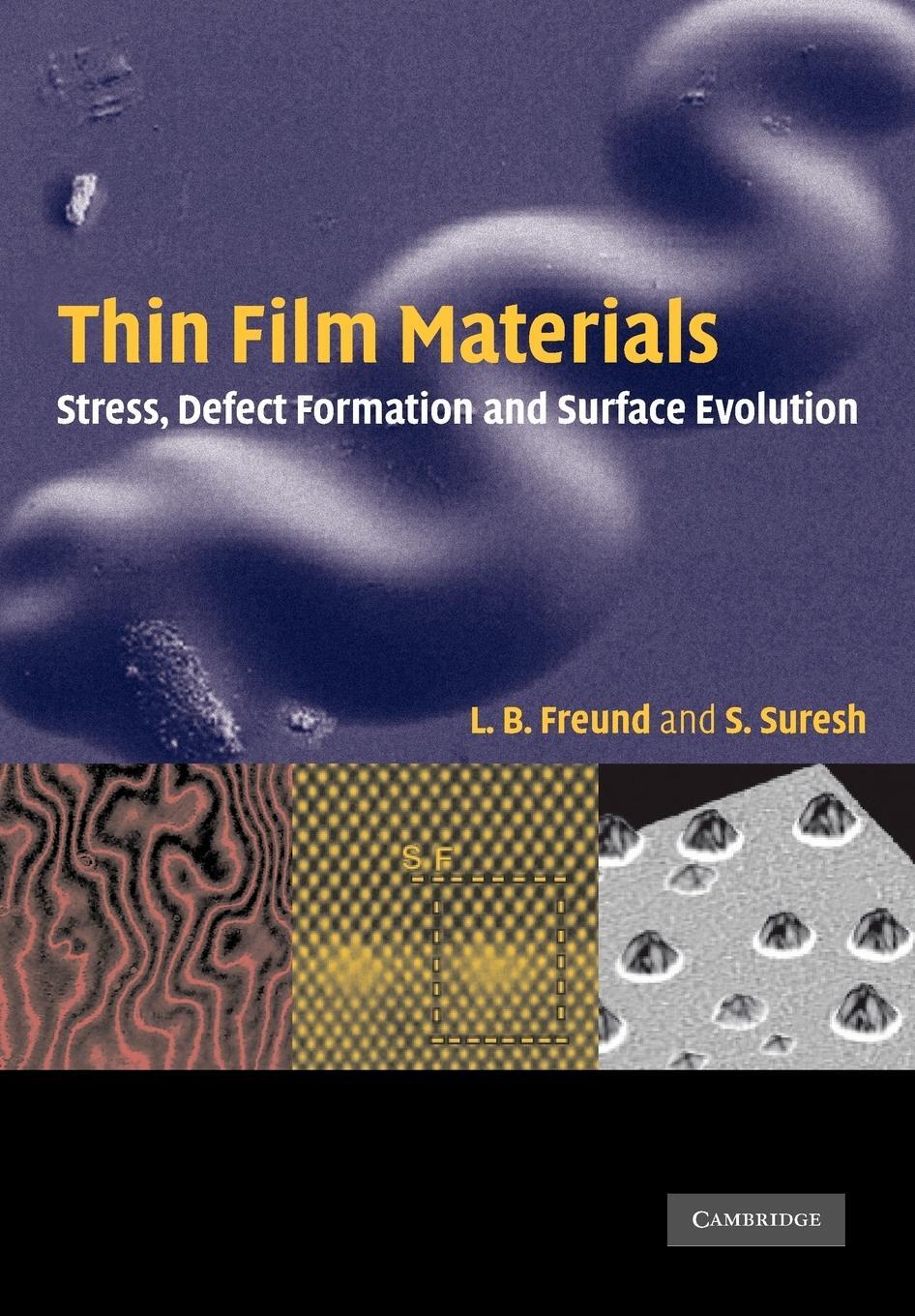 Cover: 9780521529778 | Thin Film Materials | Stress, Defect Formation and Surface Evolution