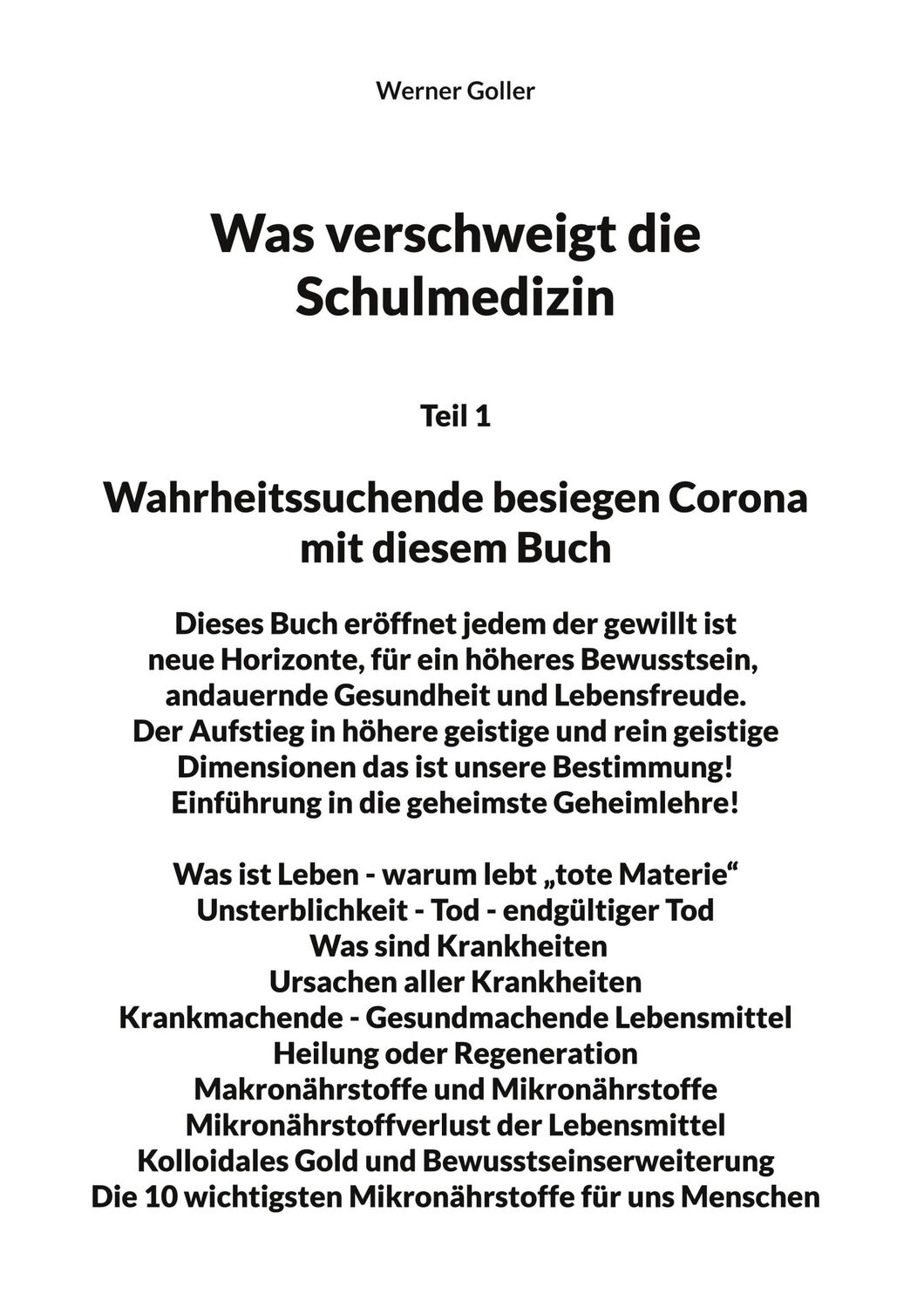 Cover: 9783754342145 | Was verschweigt die Schulmedizin? | Werner Goller | Buch | 192 S.