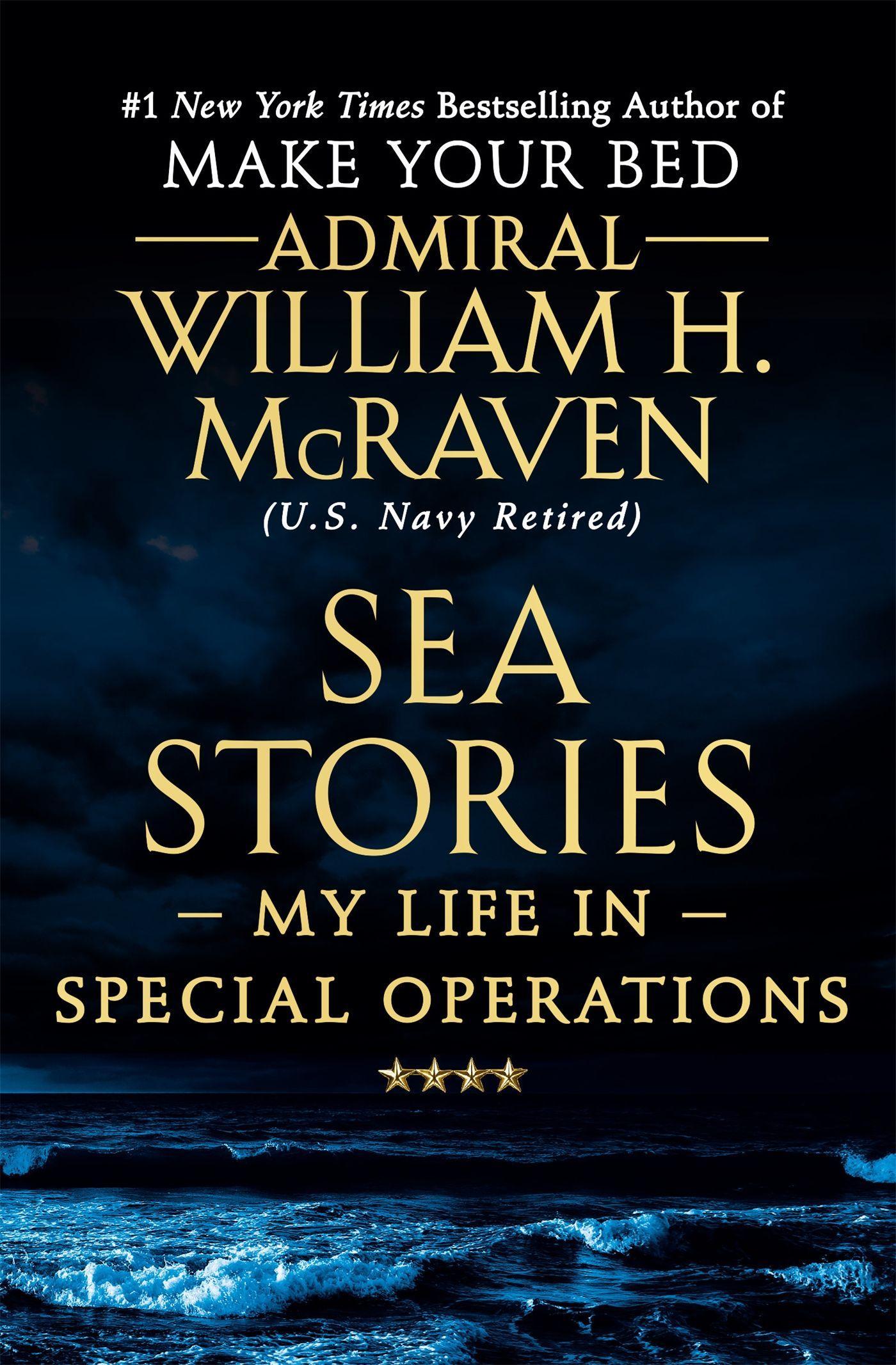 Cover: 9781538729755 | Sea Stories | My Life in Special Operations | William H McRaven | Buch