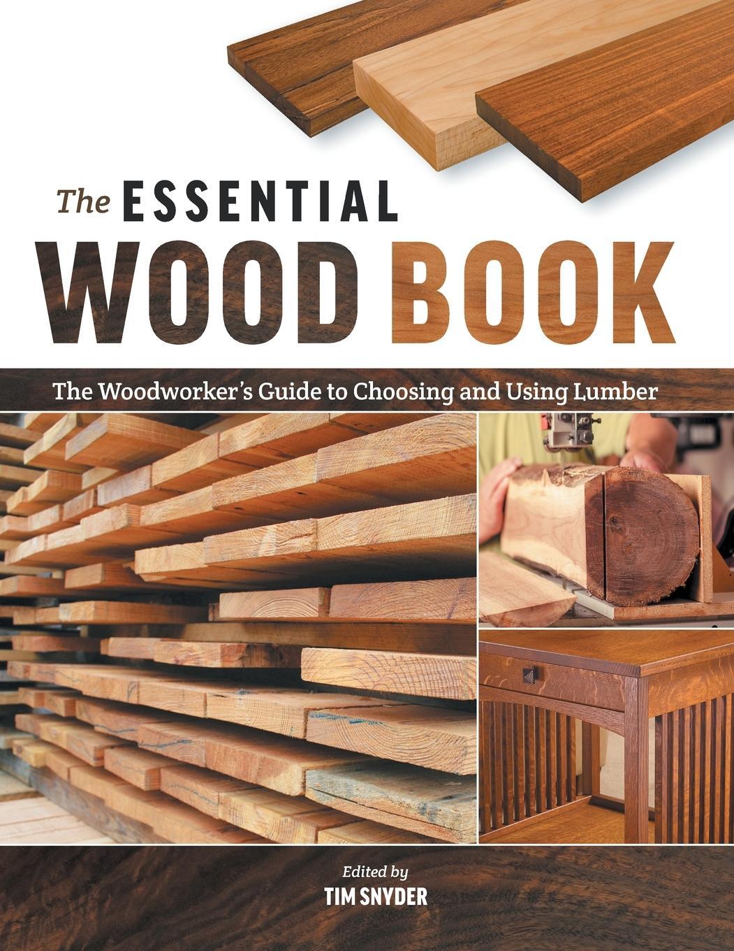 Cover: 9781950934393 | The Essential Wood Book | Tim Snyder | Taschenbuch | Paperback | 2020