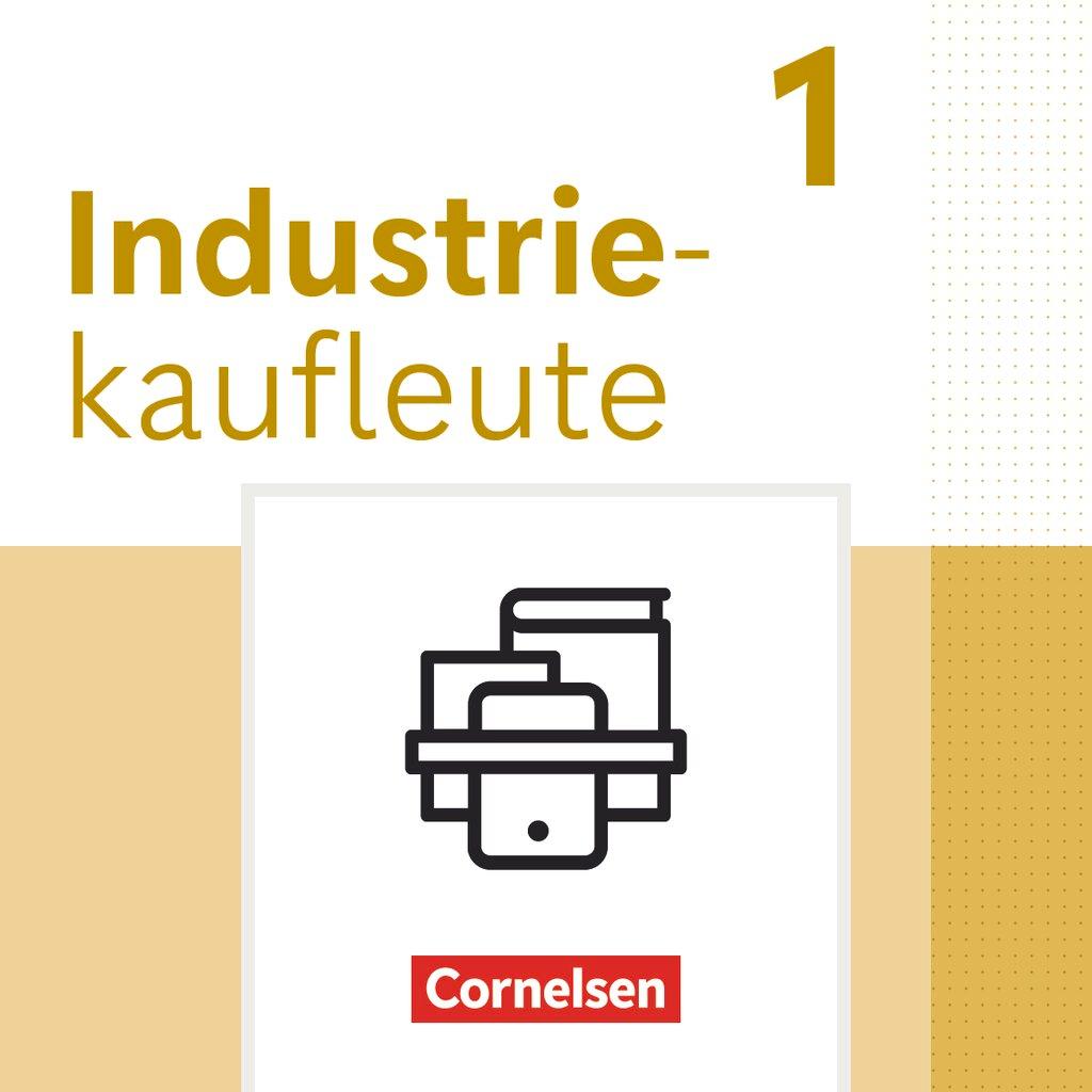 Cover: 9783064517998 | Industriekaufleute 1. Ausbildungsjahr. Fachkunde und Arbeitsbuch...