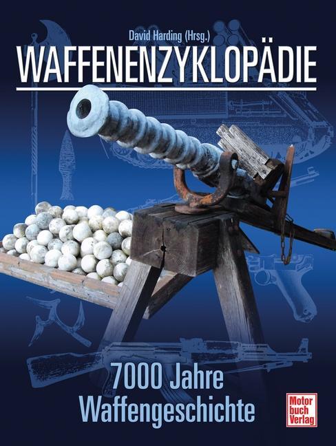 Cover: 9783613039421 | Waffenenzyklopädie | David Harding | Taschenbuch | 371 S. | Deutsch