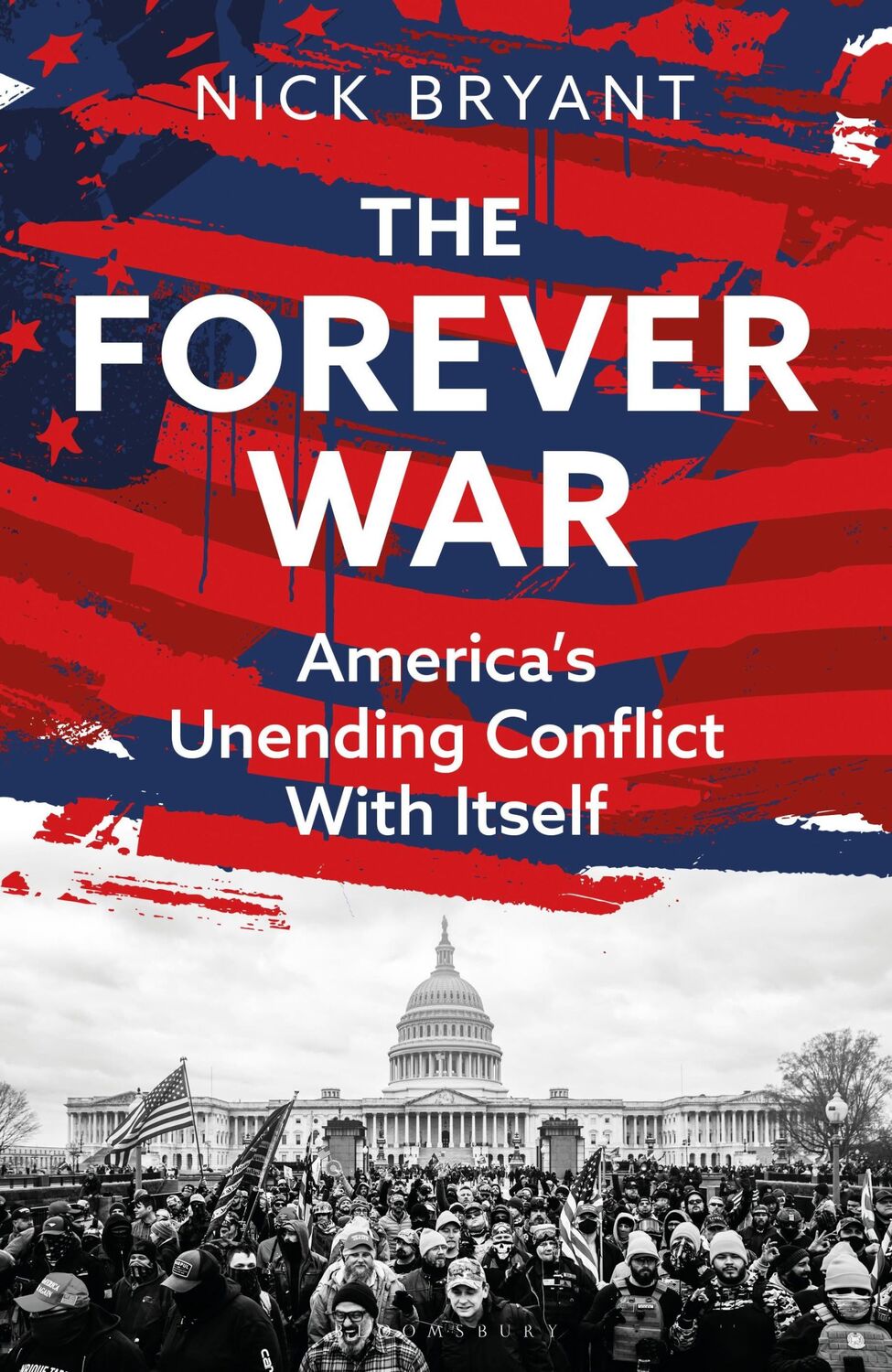 Cover: 9781399409308 | The Forever War | Nick Bryant | Buch | Gebunden | Englisch | 2024