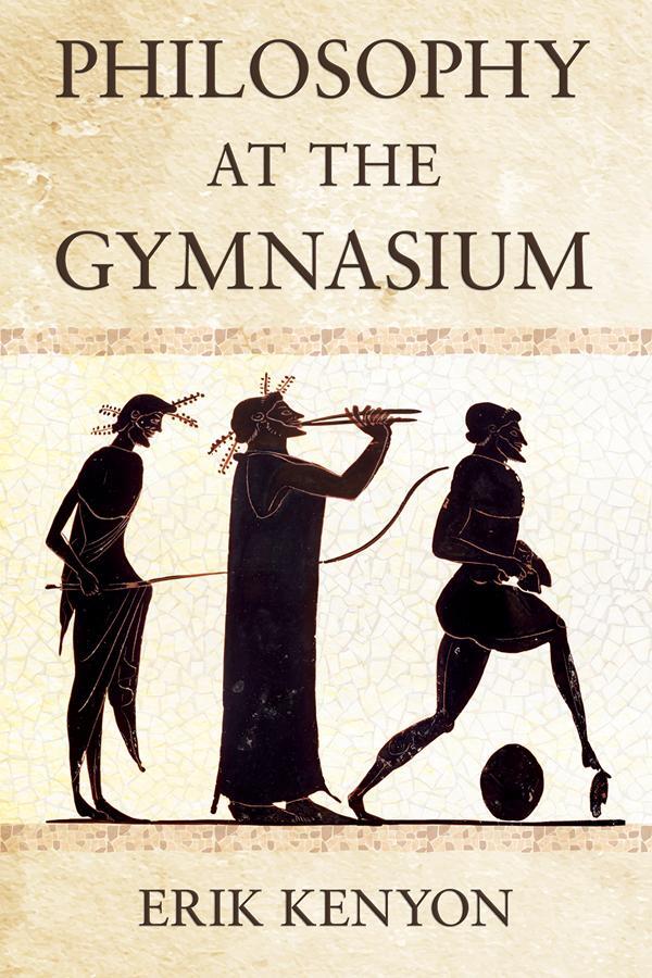 Cover: 9781501776755 | Philosophy at the Gymnasium | Erik Kenyon | Taschenbuch | Englisch