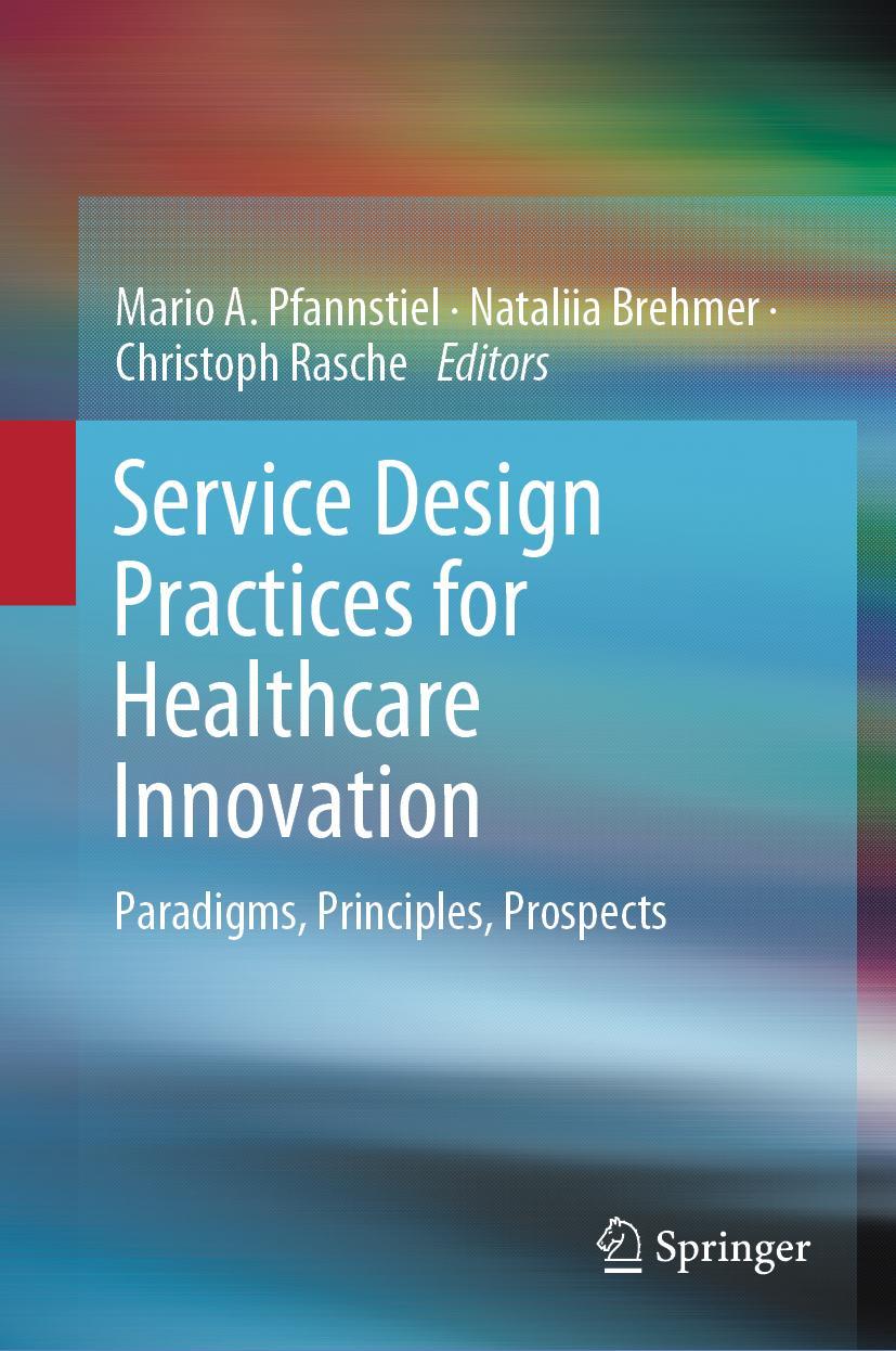 Cover: 9783030872724 | Service Design Practices for Healthcare Innovation | Buch | xx | 2022