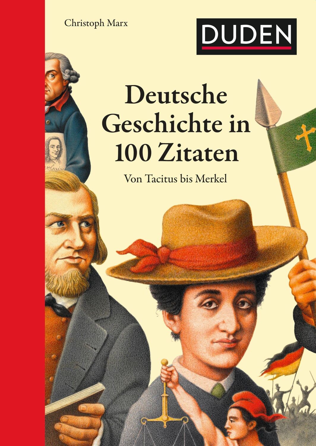 Cover: 9783411059737 | Deutsche Geschichte in 100 Zitaten | Von Tacitus bis Merkel | Marx