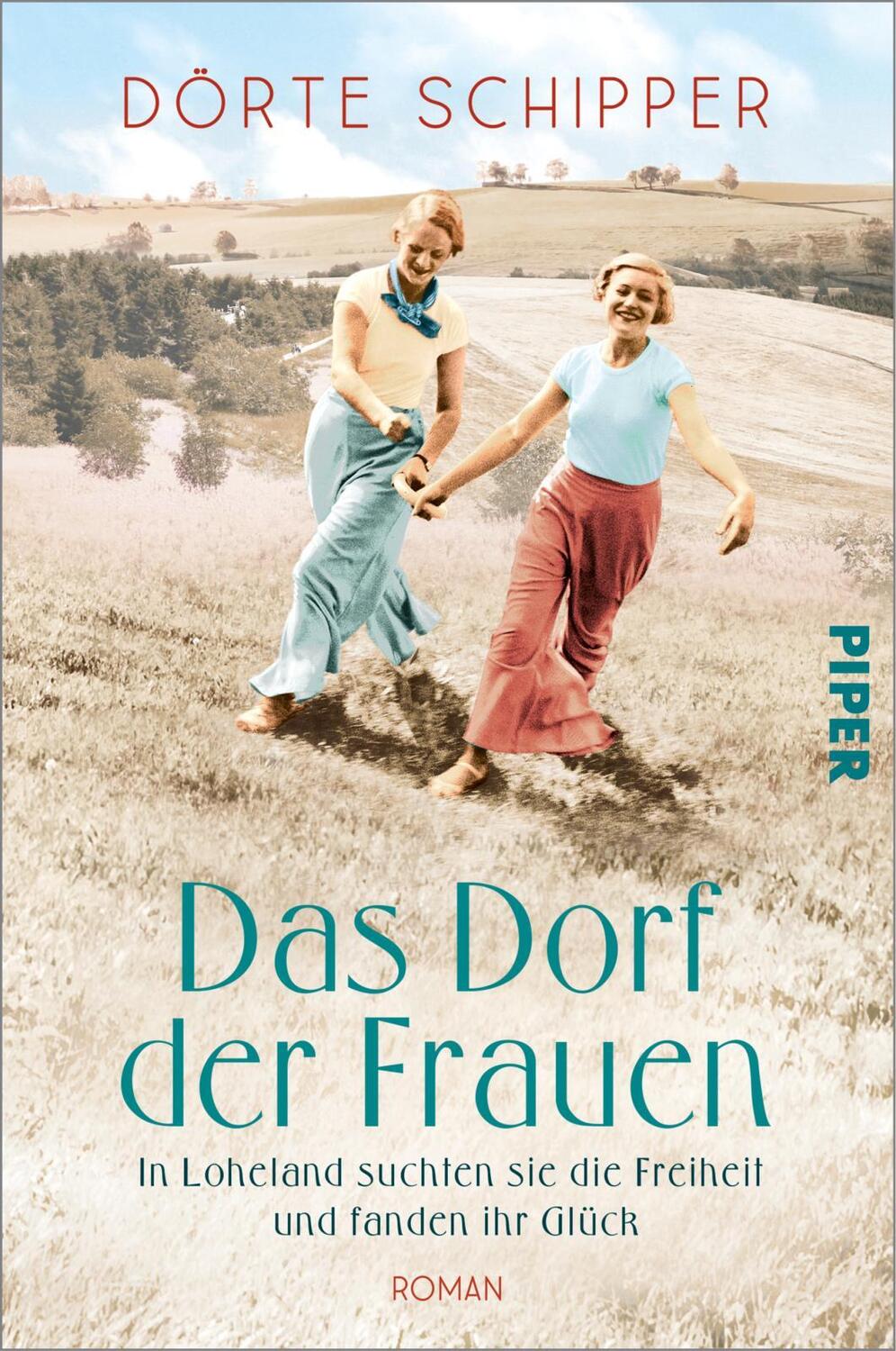 Cover: 9783492063517 | Das Dorf der Frauen | Dörte Schipper | Taschenbuch | 416 S. | Deutsch