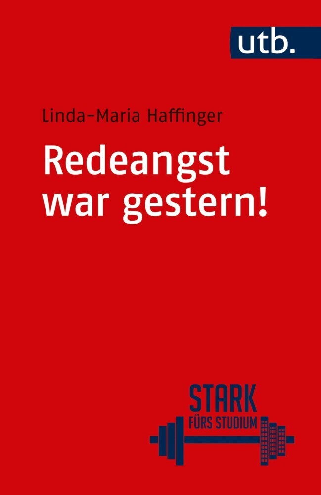 Cover: 9783825251321 | Redeangst war gestern! | Ein Übungsprogramm in 10 Schritten | Buch