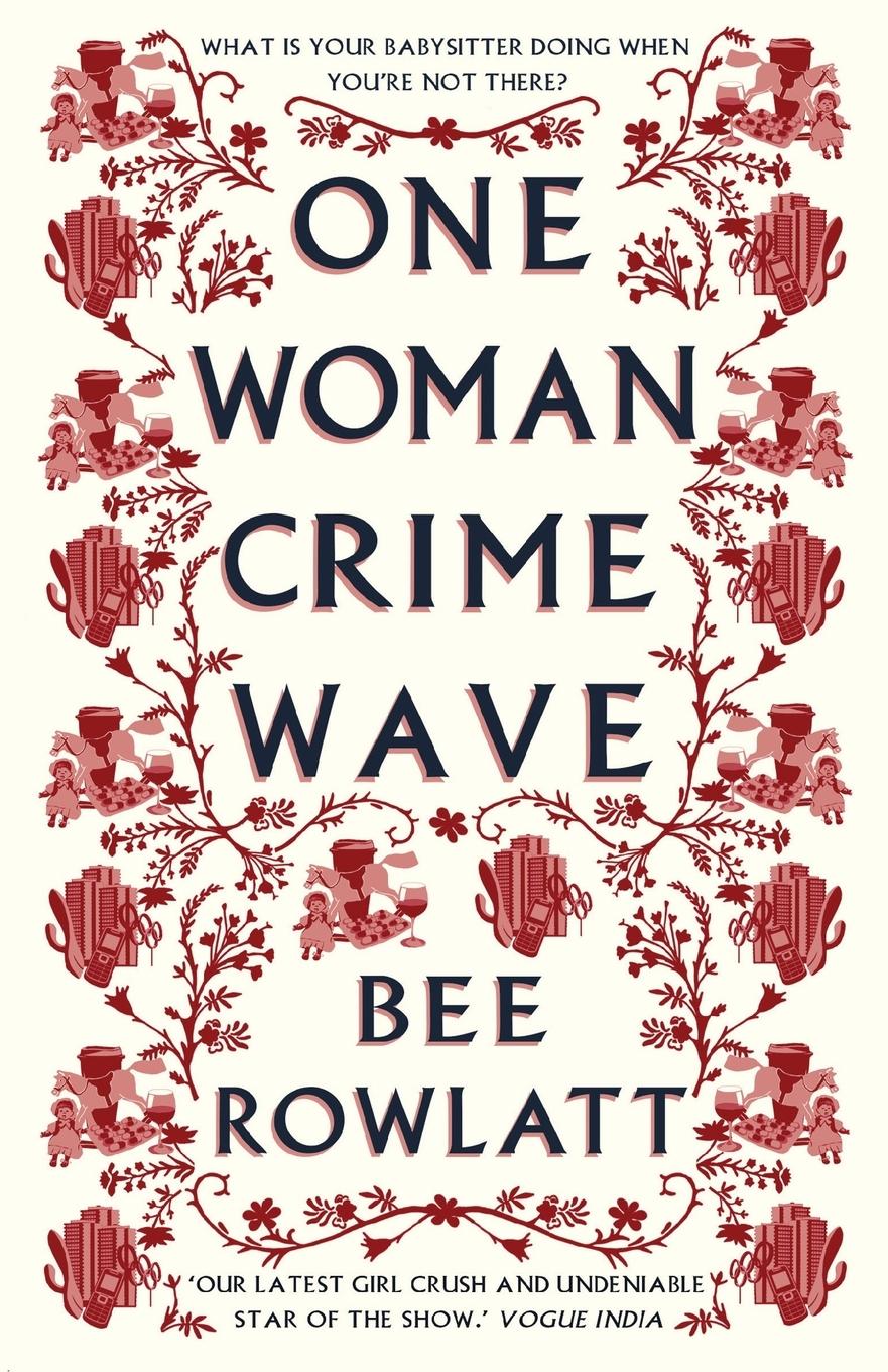 Cover: 9781804470763 | One Woman Crime Wave | Bee Rowlatt | Taschenbuch | Englisch | 2024