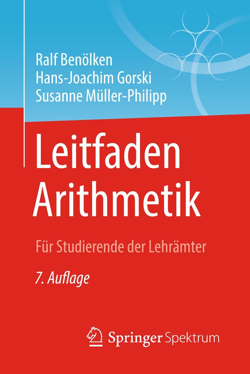 Cover: 9783658228514 | Leitfaden Arithmetik | Für Studierende der Lehrämter | Taschenbuch