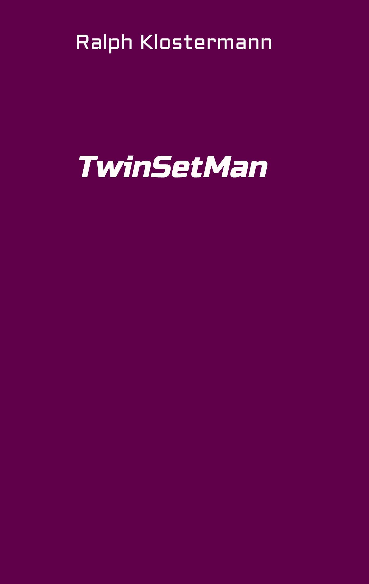 Cover: 9783347080584 | TwinSetMan | Ralph Klostermann | Taschenbuch | Paperback | 340 S.