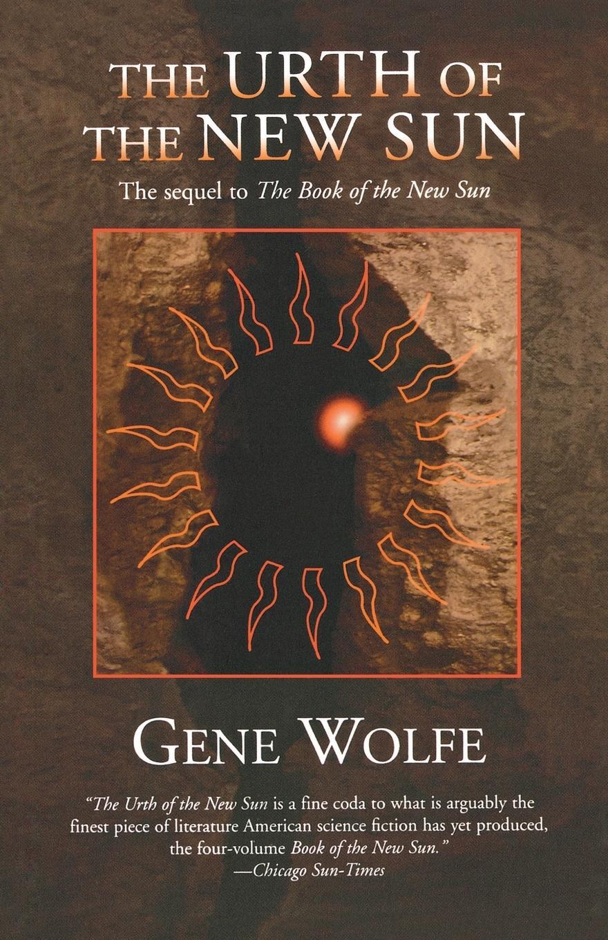 Cover: 9780312863944 | The Urth of the New Sun | The Sequel to 'The Book of the New Sun'