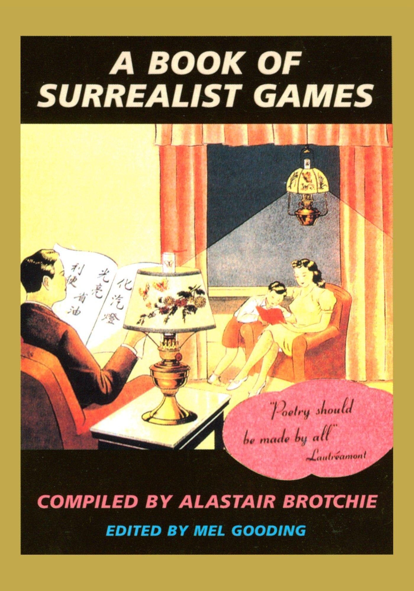 Cover: 9781570620843 | A Book of Surrealist Games | Alistair Brotchie (u. a.) | Taschenbuch