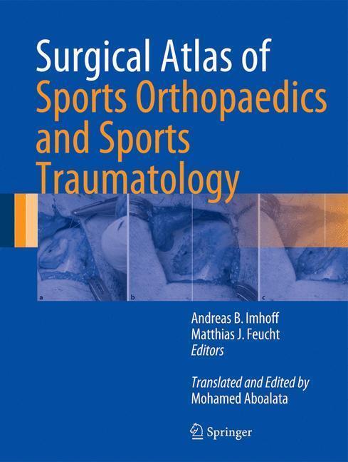 Bild: 9783662437759 | Surgical Atlas of Sports Orthopaedics and Sports Traumatology | Buch