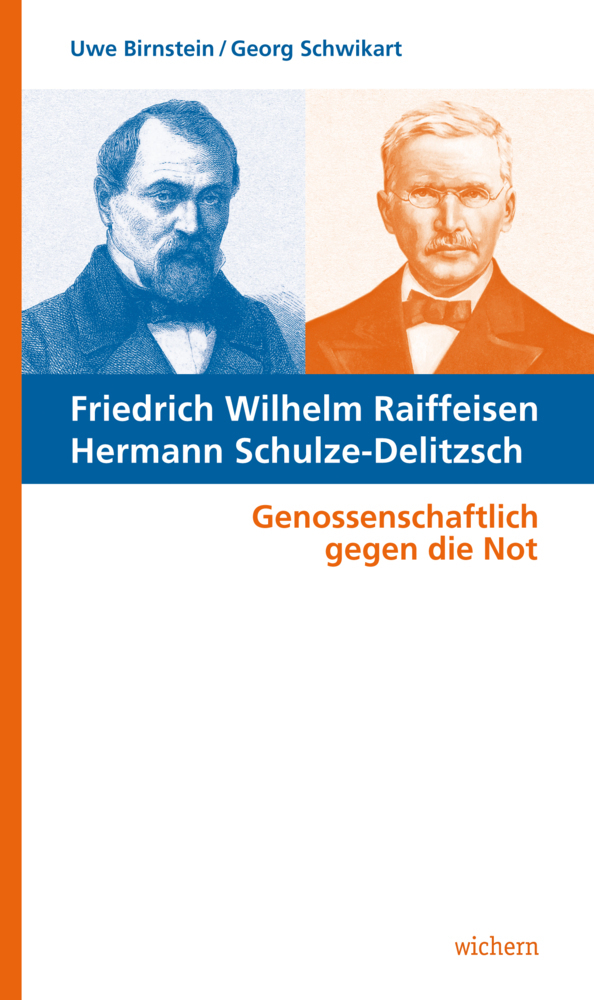 Cover: 9783889813565 | Friedrich Wilhelm Raiffeisen - Hermann Schulze-Delitzsch | Taschenbuch