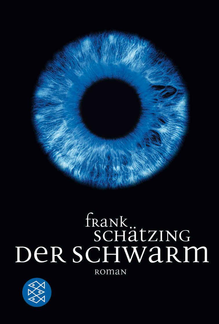 Cover: 9783596164530 | Der Schwarm | Frank Schätzing | Taschenbuch | 987 S. | Deutsch | 2005