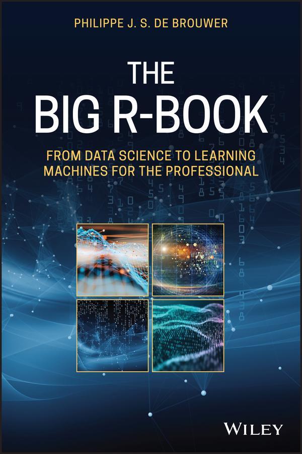 Cover: 9781119632726 | The Big R-Book | From Data Science to Learning Machines and Big Data