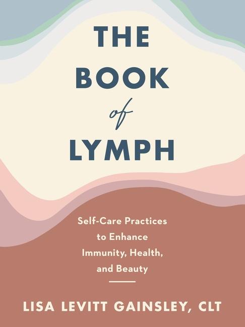 Cover: 9780063049130 | The Book of Lymph | Lisa Levitt Gainsley | Buch | Gebunden | Englisch