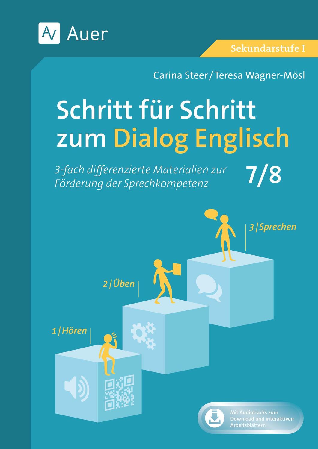 Cover: 9783403086871 | Schritt für Schritt zum Dialog Englisch 7-8 | Carina Steer (u. a.)