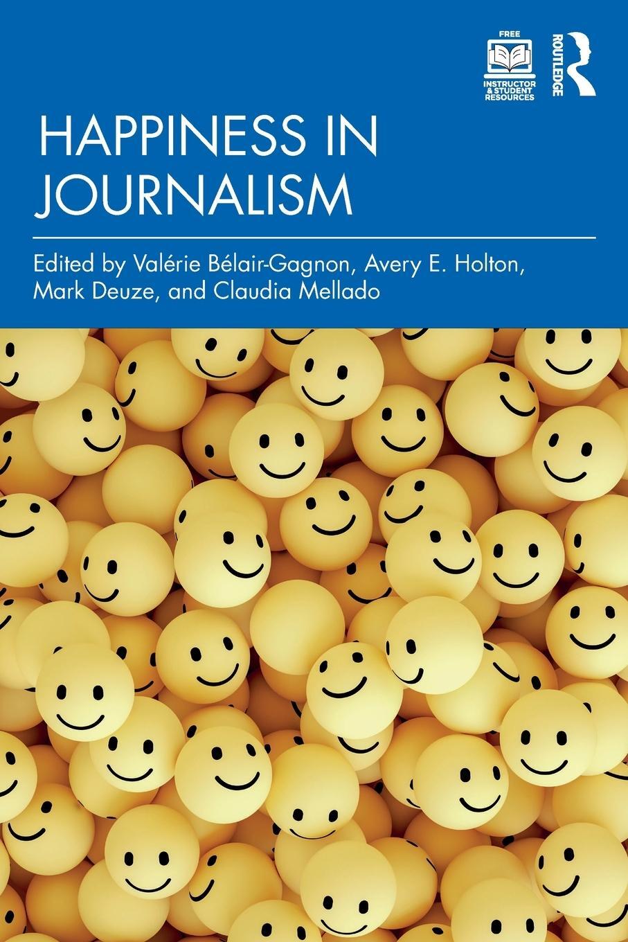 Cover: 9781032428543 | Happiness in Journalism | Avery E. Holton | Taschenbuch | Paperback