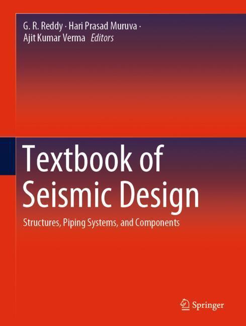 Cover: 9789811331756 | Textbook of Seismic Design | G. R. Reddy (u. a.) | Buch | xiv | 2019