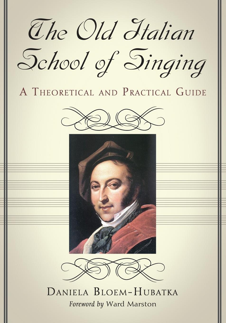 Cover: 9780786461530 | The Old Italian School of Singing | A Theoretical and Practical Guide