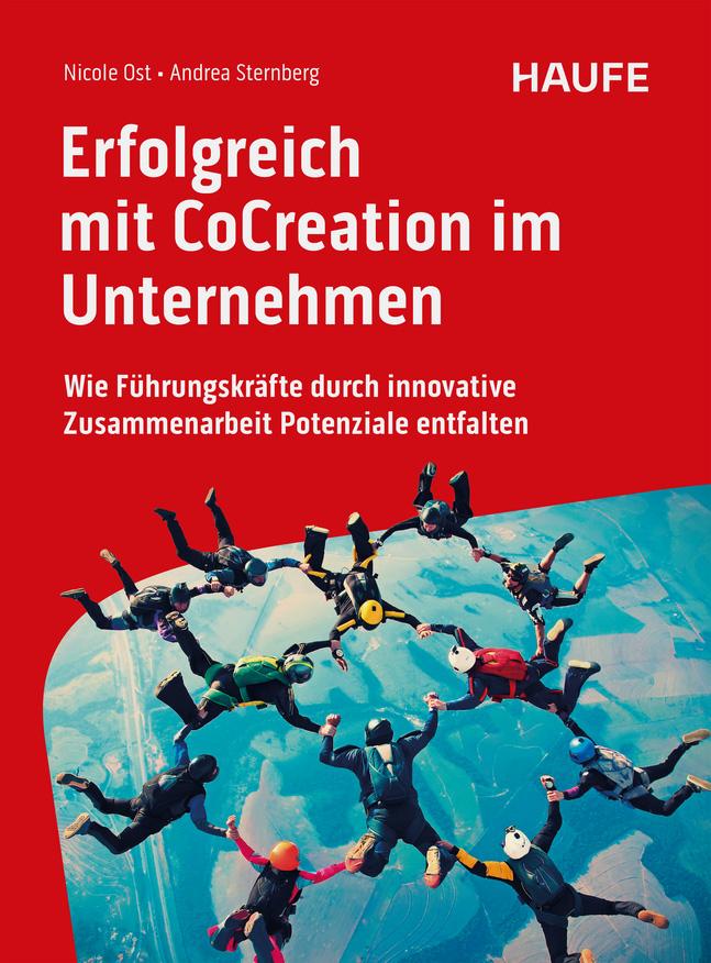 Cover: 9783648184523 | Erfolgreich mit CoCreation im Unternehmen | Nicole Ost (u. a.) | Buch