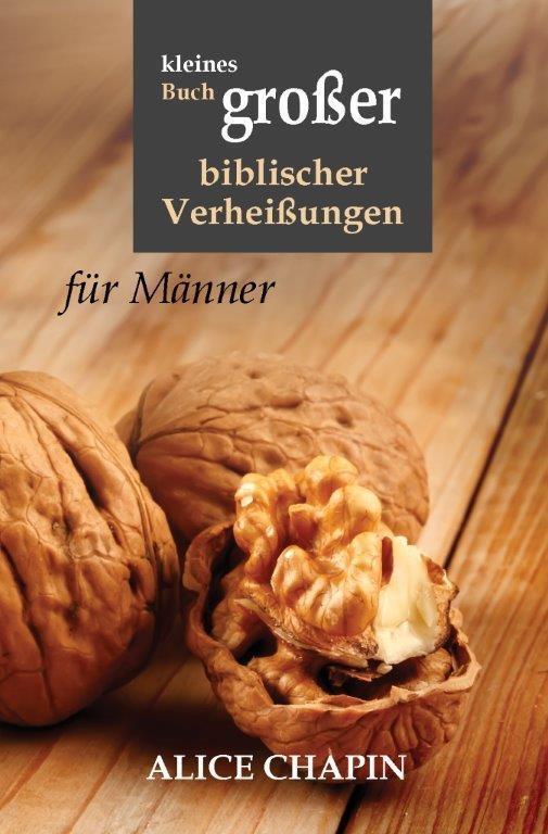 Cover: 9783905290783 | Kleines Buch großer biblischer Verheißungen | für Männer | Chapin