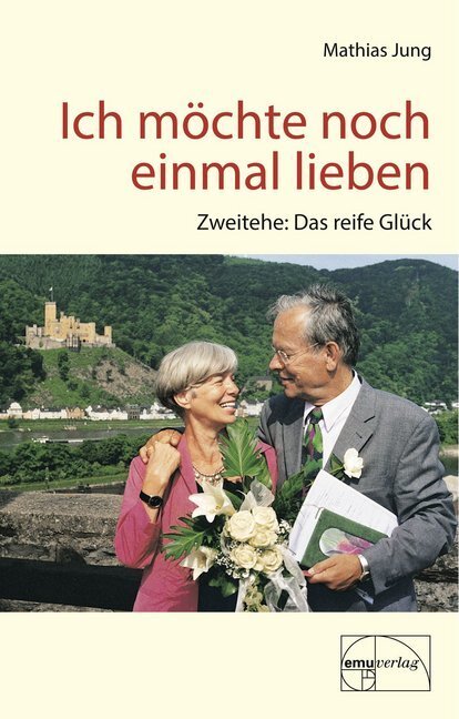 Cover: 9783891892152 | Ich möchte noch einmal lieben | Zweitehe - das reife Glück | Jung