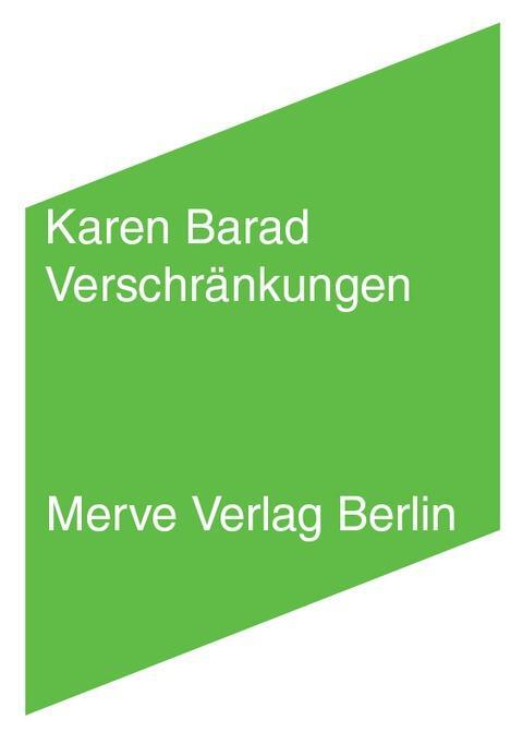 Cover: 9783883963532 | Verschränkungen | Karen Barad | Taschenbuch | IMD | 222 S. | Deutsch