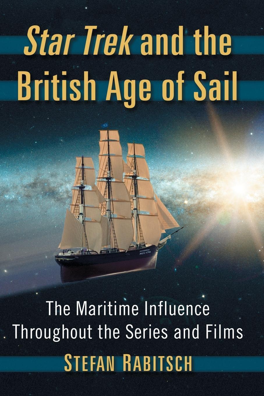 Cover: 9781476664637 | Star Trek and the British Age of Sail | Stefan Rabitsch | Taschenbuch