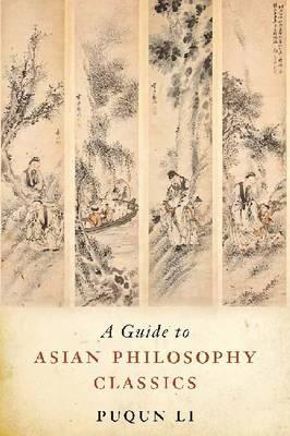 Cover: 9781554810345 | A Guide to Asian Philosophy Classics | Puqun Li | Taschenbuch | 2012